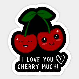 I love you cherry much! Sticker